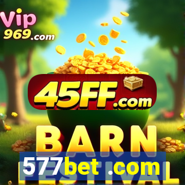 577bet .com